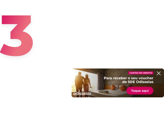 Número 3 na cor cerise e um banner app relativo à campanha com o texto "Para receber o seu voucher de 50€ Odisseias Toque Aqui"