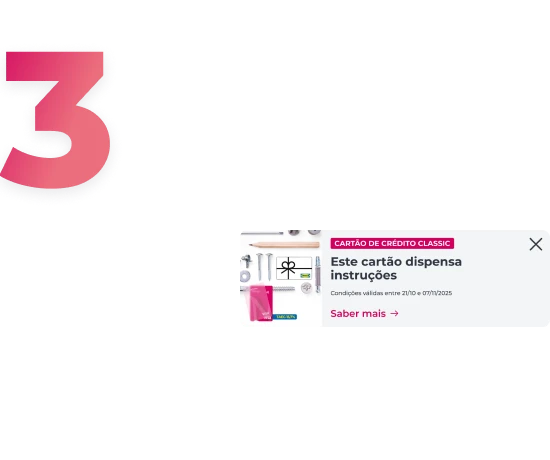 Número 3 na cor cerise e um banner app relativo à campanha com o texto "Este cartão dispensa instruções"