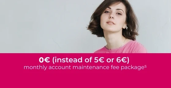 Lady wearing pink, sitting and smiling, and text "€0 (instead of €5 or €6) monthly account maintenance fee"