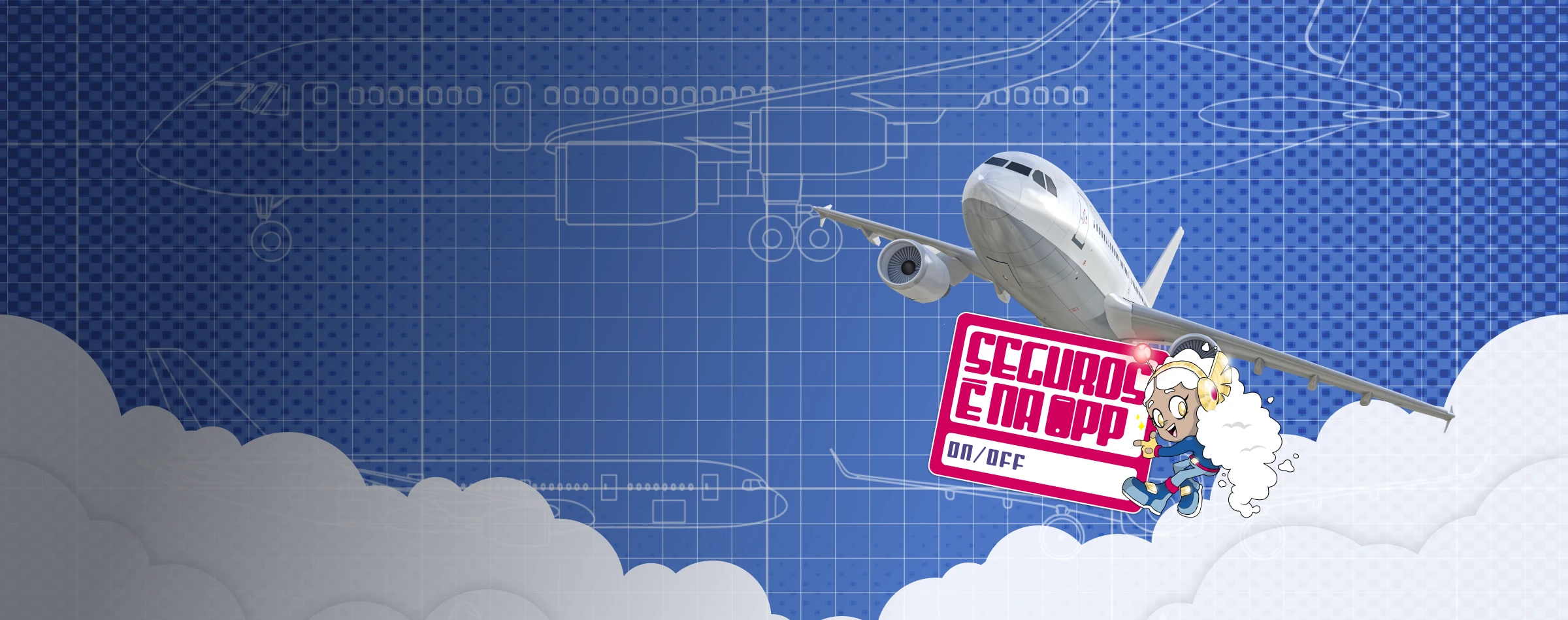 Super-herói ON/OFF ao lado de um avião e de um póster com o texto "Seguros é na app"